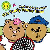 Teddy Tennis CD – It’s Teddy Tennis Time